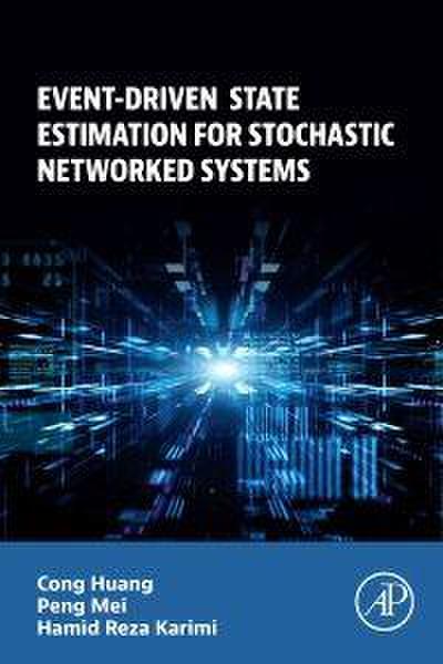 Event-Driven State Estimation for Stochastic Networked Systems