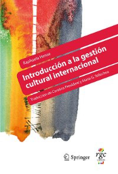 Introducción a la gestión cultural internacional