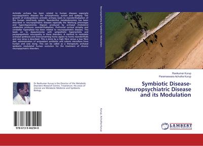 Symbiotic Disease- Neuropsychiatric Disease and its Modulation