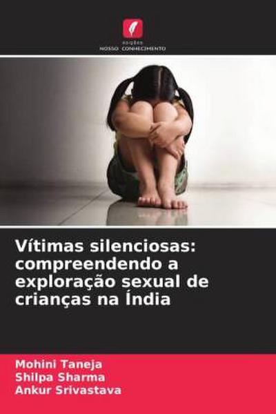 Vítimas silenciosas: compreendendo a exploração sexual de crianças na Índia