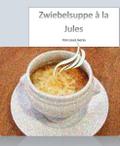 Zwiebelsuppe à la Jules