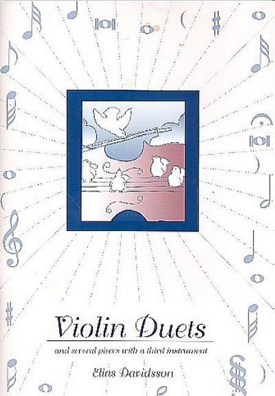 Duos pour Violons et quelques Pièces avec un troisième instrument