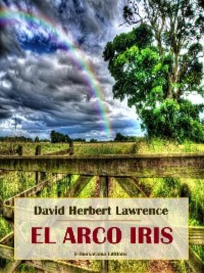 El arco iris (eBook, EPUB) - David Herbert Lawrence