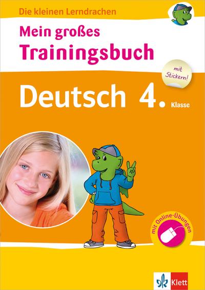 Klett Mein großes Trainingsbuch Deutsch 4. Klasse (Die kleinen Lerndrachen) Grundschule - Buch mit Stickern und separatem Lösungshef