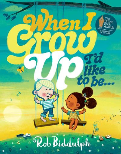 When I Grow Up I’d Like to Be...