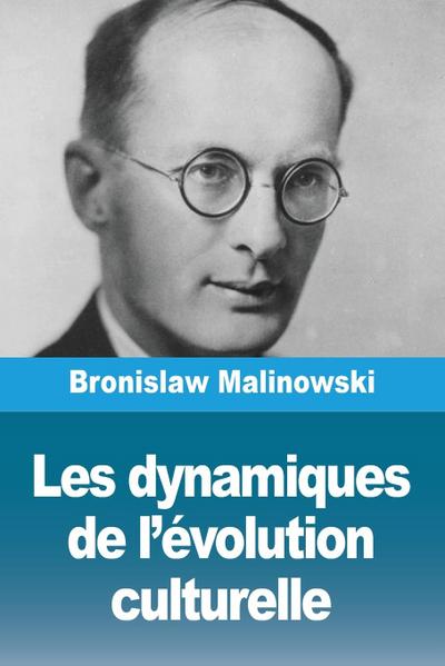 Les dynamiques de l’évolution culturelle