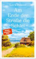 Am Ende der Straße die Schlei