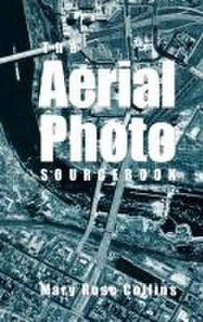 Aerial Photo Sourcebook