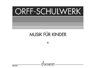 Musik für Kinder: Dur: Dominanten. Vol. 3. Singstimme, Blockflöte und Schlagzeug. Sing- und Spielpartitur. (Orff-Schulwerk)