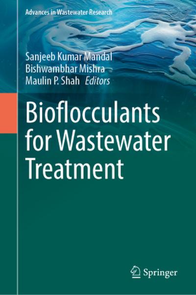 Bioflocculants for Wastewater Treatment