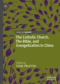 The Catholic Church, The Bible, and Evangelization in China