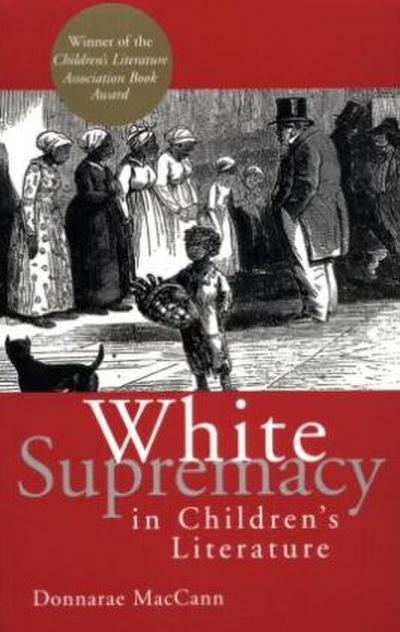 White Supremacy in Children’s Literature