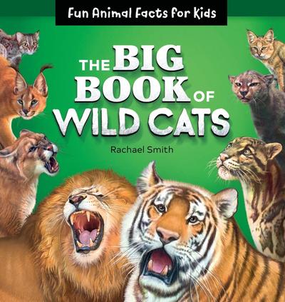 The Big Book of Wild Cats
