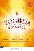 YOGODA. Gli Esercizi di Ricarica