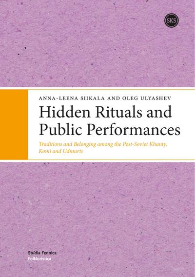 Hidden Rituals and Public Performances