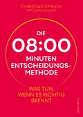 Die 8-Minuten-Entscheidungsmethode