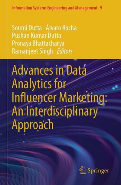 Advances in Data Analytics for Influencer Marketing: An Interdisciplinary Approach