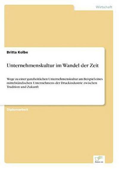 Unternehmenskultur im Wandel der Zeit