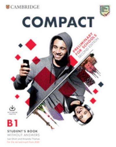 Compact Preliminary for Schools Student’s Book without Answers with Online Practice