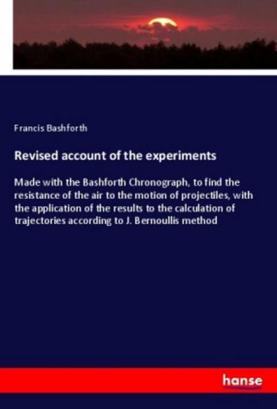 Revised account of the experiments
