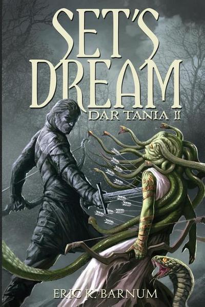 Dar Tania 2: Set’s Dream