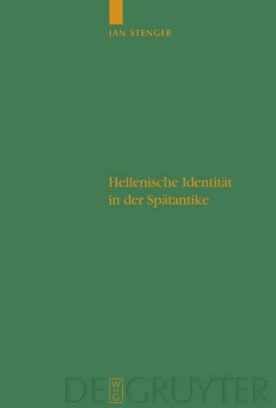 Hellenische Identität in der Spätantike