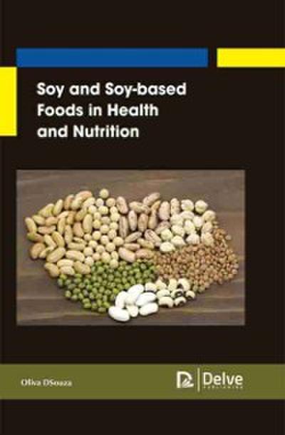 Soy and Soy-based?aFoods in Health and Nutrition