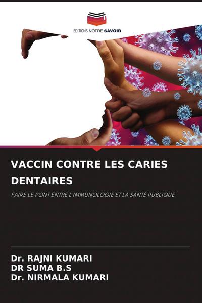VACCIN CONTRE LES CARIES DENTAIRES