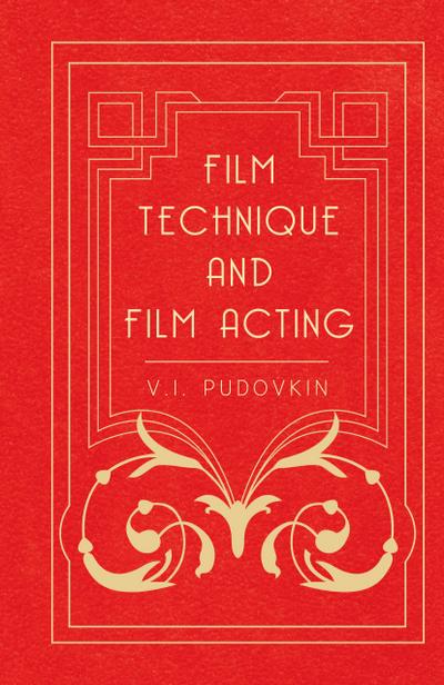 Film Technique and Film Acting