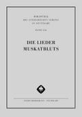 Die Lieder Muskatbluts