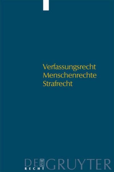Verfassungsrecht - Menschenrechte - Strafrecht