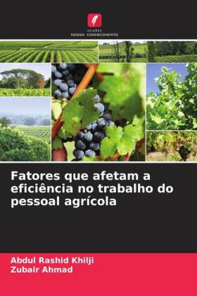 Fatores que afetam a eficiência no trabalho do pessoal agrícola