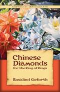 Chinese Diamonds for the King of Kings