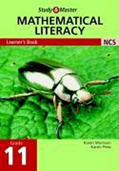 Study and Master Mathematical Literacy Grade 11 Learner’s Book