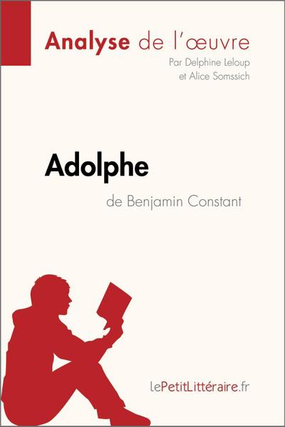 Adolphe de Benjamin Constant (Analyse de l’oeuvre)