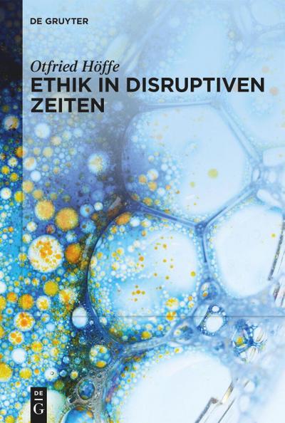Ethik in disruptiven Zeiten
