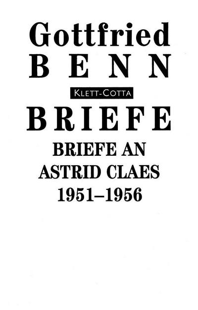 Benn, G: Briefe an Astrid Claes