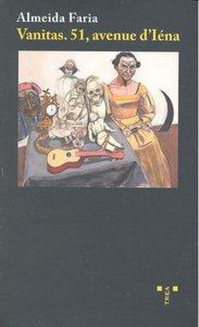 Vanitas 51, avenue d’Iena