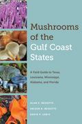 Mushrooms of the Gulf Coast States