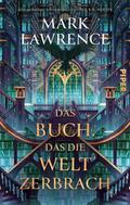 Das Buch, das die Welt zerbrach