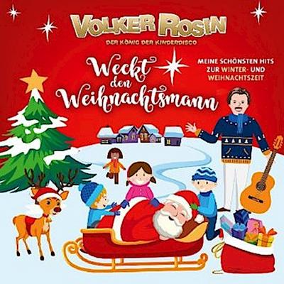 Weckt den Weihnachtsmann - Meine schönsten Hits