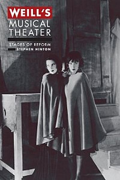 Weill’s Musical Theater