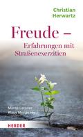 Freude - Erfahrungen mit Straßenexerzitien