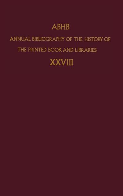 Annual Bibliography of the History of the Printed Book and Libraries