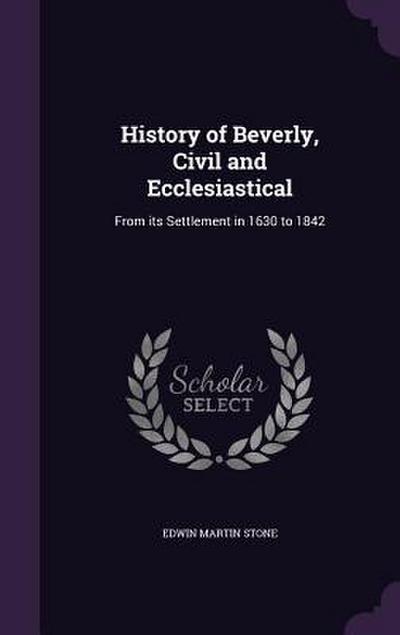 History of Beverly, Civil and Ecclesiastical
