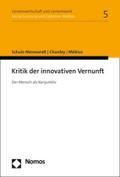 Kritik der innovativen Vernunft: Der Mensch als Konjunktiv (Gemeinwirtschaft und Gemeinwohl I Social Economy and Common Welfare)