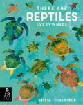 There are Reptiles Everywhere