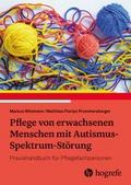 Pflege von erwachsenen Menschen mit Autismus-Spektrum-Störung