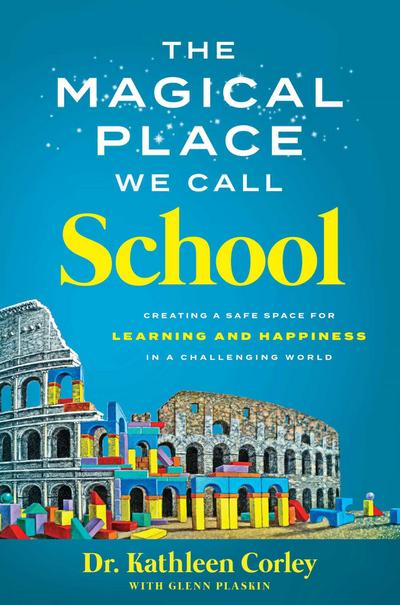 The Magical Place We Call School