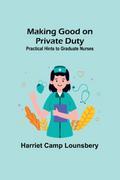 Making Good on Private Duty